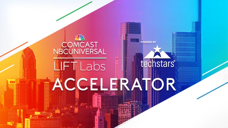 Applications Open for the Comcast NBCUniversal LIFT Labs Accelerator, powered by Techstars